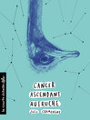 Cover image for Cancer ascendant Autruche